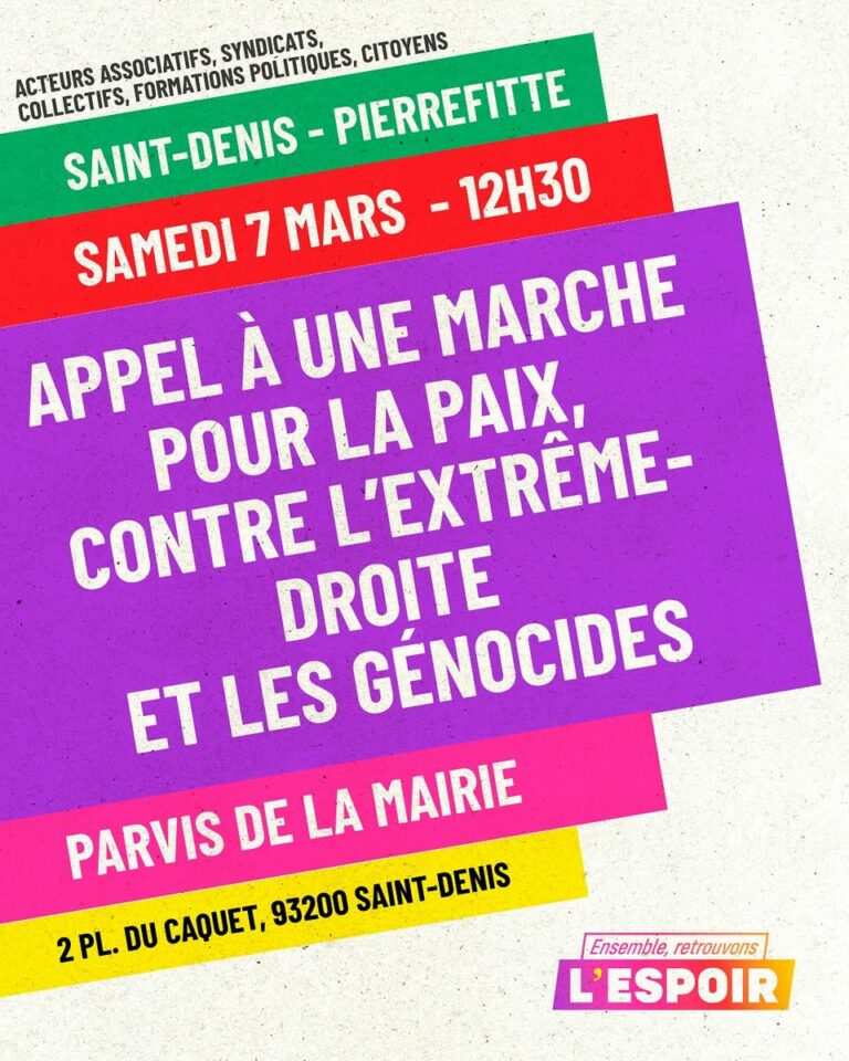 Ensemble, retrouvons l'espoir ! Elections municipales de Saint Denis et Pierrefitte 2026 - LFI - PCF - SSDAC - 7 mars - Marche contre extreme droite